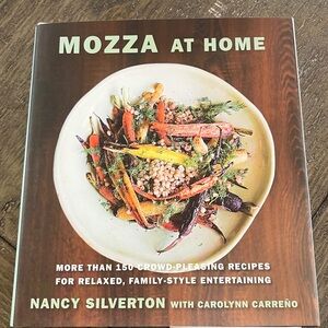 Mozza at Home Cookbook SIGNED by Nancy Silverton